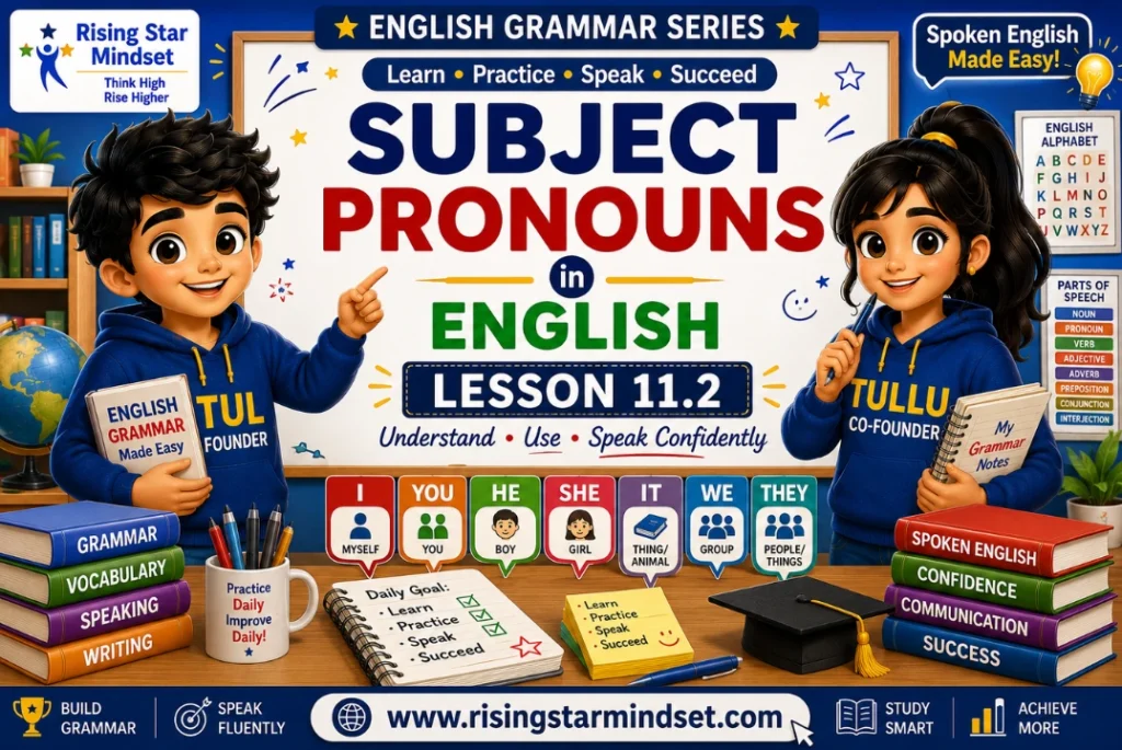How to Use Subject Pronouns Correctly in English